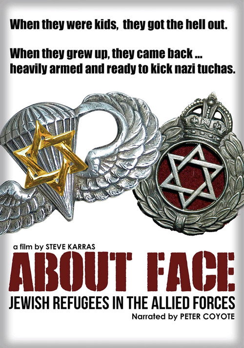 About Face: The Story of the Jewish Refugee Soldiers of World War II poster