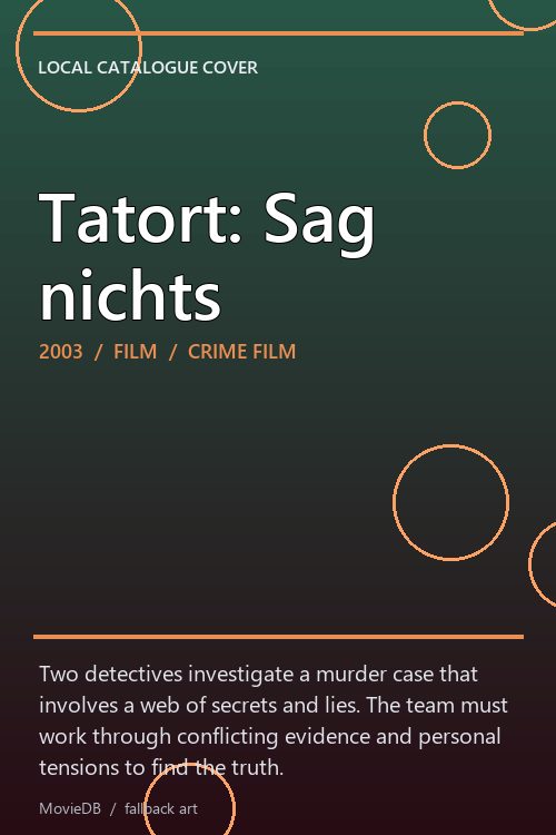 Tatort: Sag nichts poster