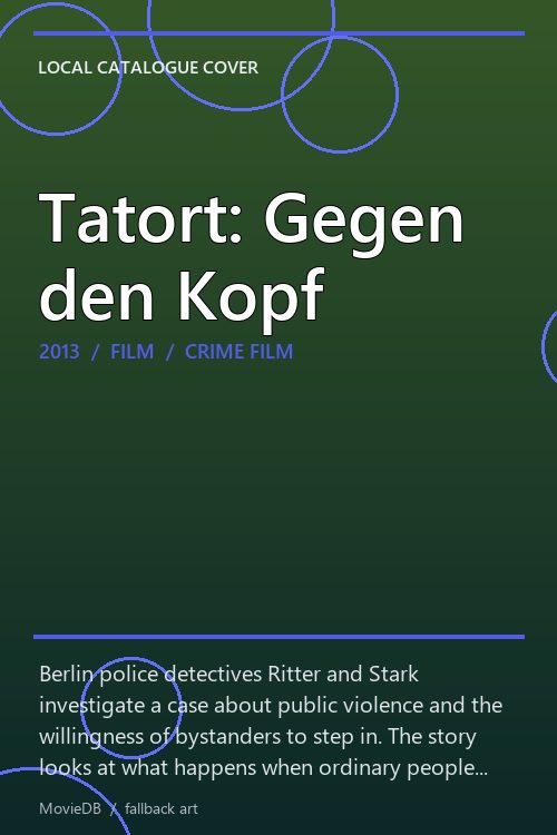 Tatort: Gegen den Kopf poster