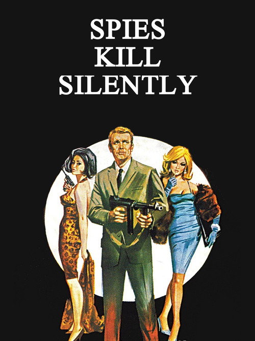 Spies Strike Silently poster