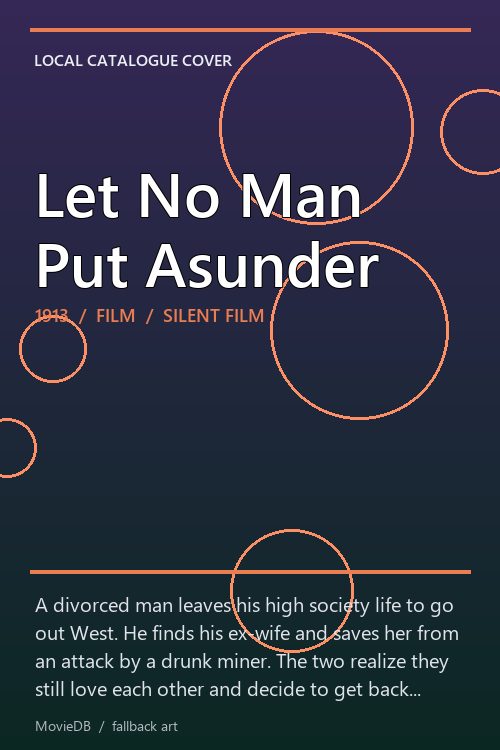 Let No Man Put Asunder poster
