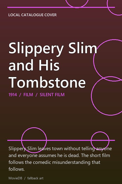 Slippery Slim and His Tombstone poster