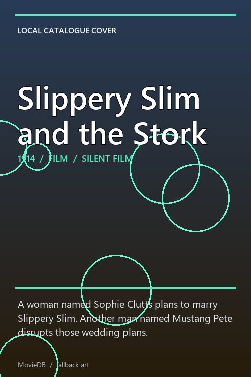 Slippery Slim and the Stork poster