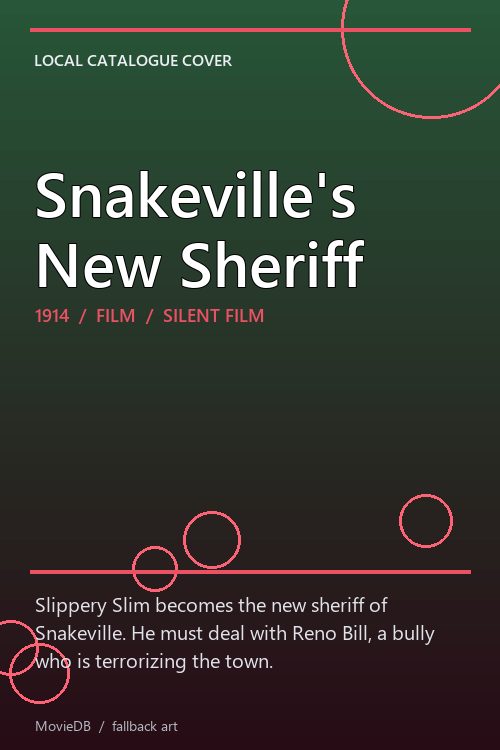 Snakeville's New Sheriff poster