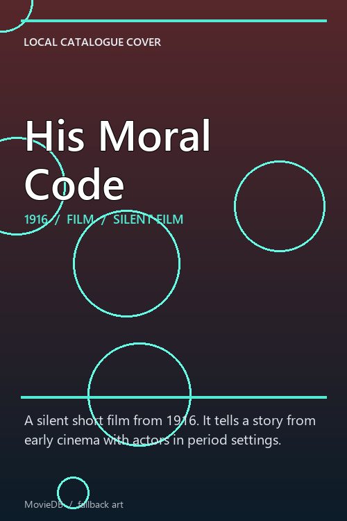 His Moral Code poster