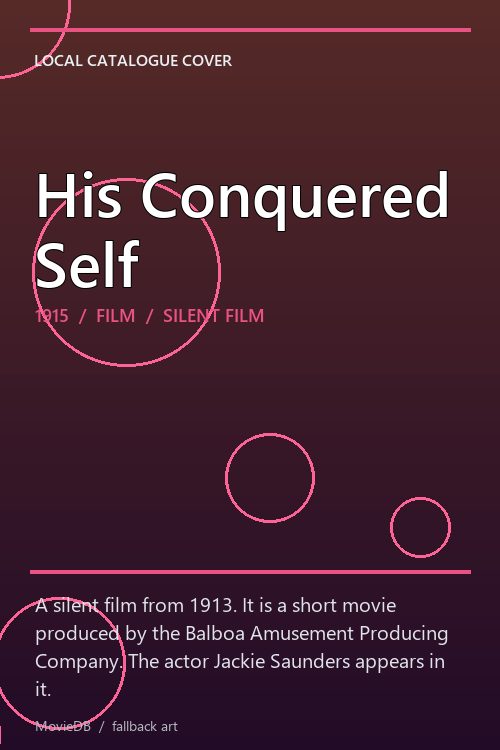 His Conquered Self poster
