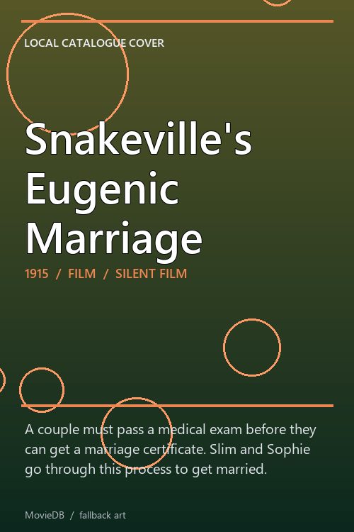 Snakeville's Eugenic Marriage poster