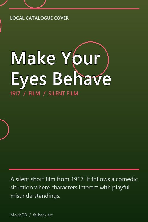Make Your Eyes Behave poster