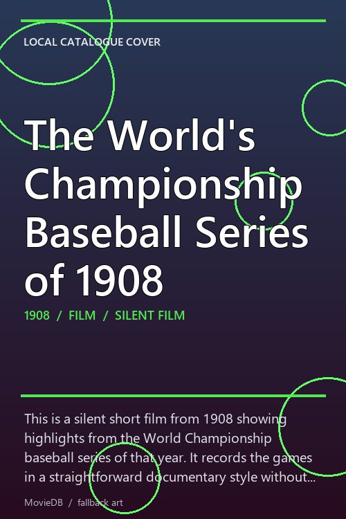 The World's Championship Baseball Series of 1908 poster