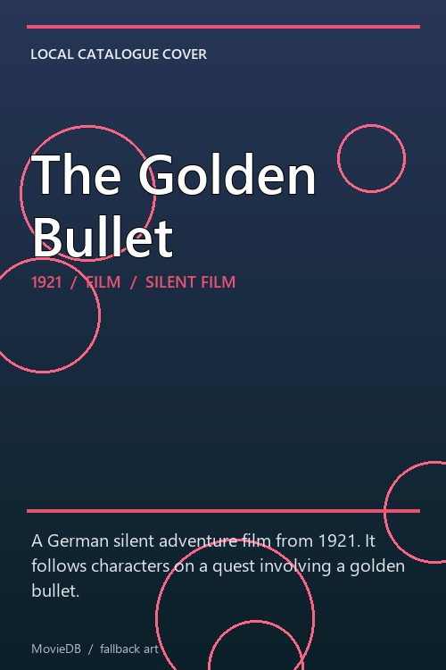 The Golden Bullet poster