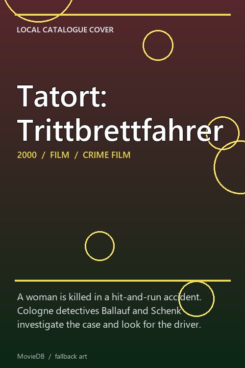 Tatort: Trittbrettfahrer poster