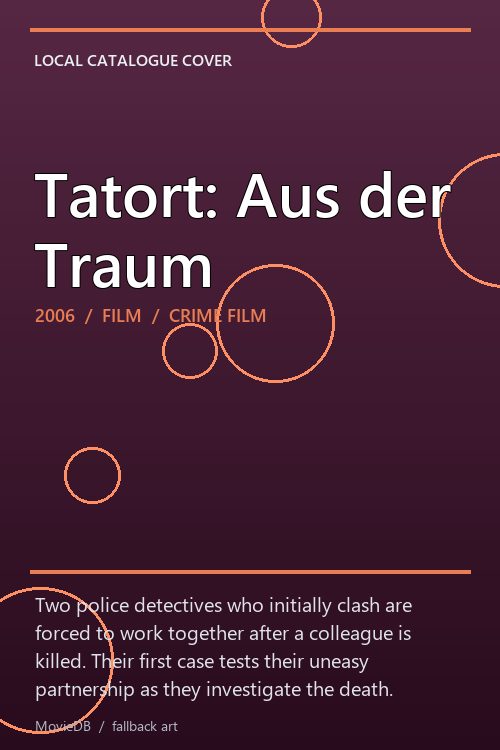 Tatort: Aus der Traum poster