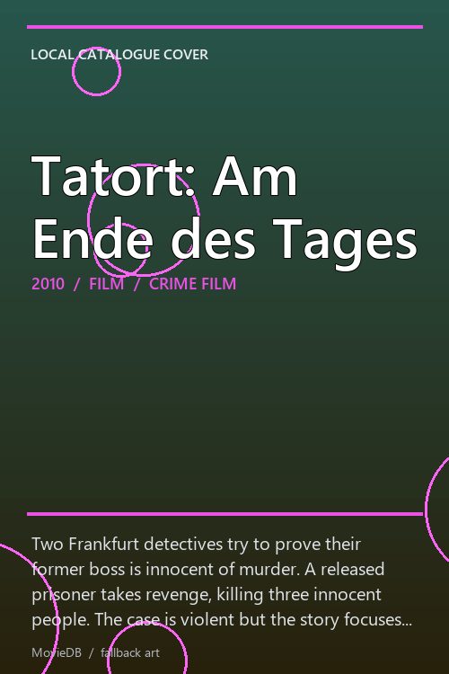 Tatort: Am Ende des Tages poster