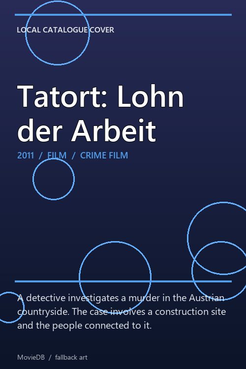 Tatort: Lohn der Arbeit poster