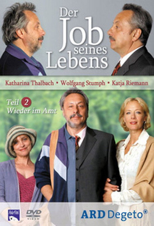 Wieder im Amt: Der Job seines Lebens 2 poster
