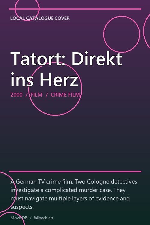 Tatort: Direkt ins Herz poster