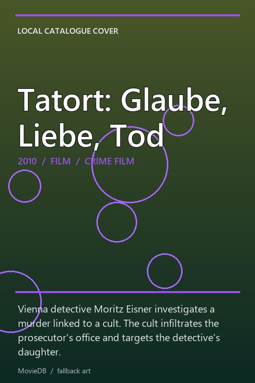 Tatort: Glaube, Liebe, Tod poster