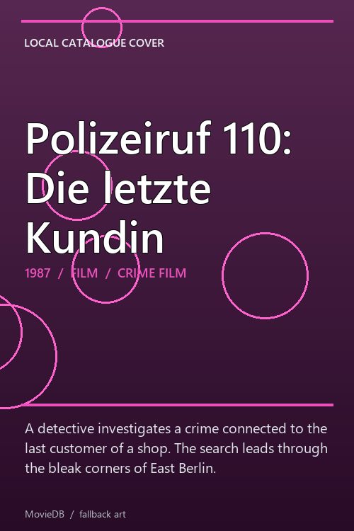 Polizeiruf 110: Die letzte Kundin poster
