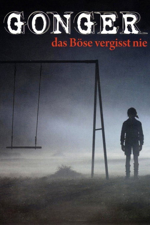 Gonger - Das Böse vergisst nie poster