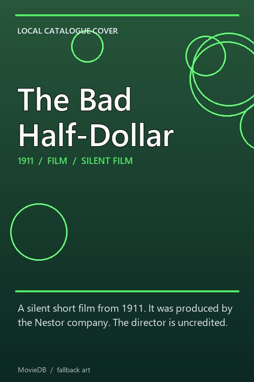 The Bad Half-Dollar poster