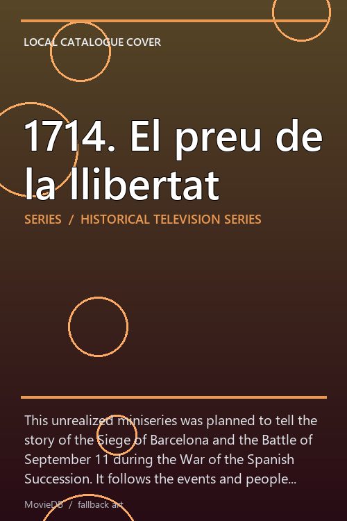 1714. El preu de la llibertat poster