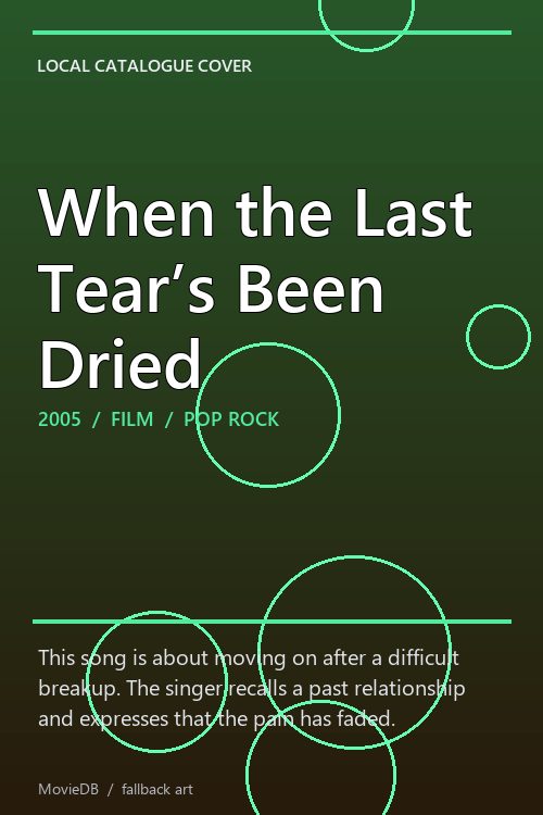 When the Last Tear’s Been Dried poster
