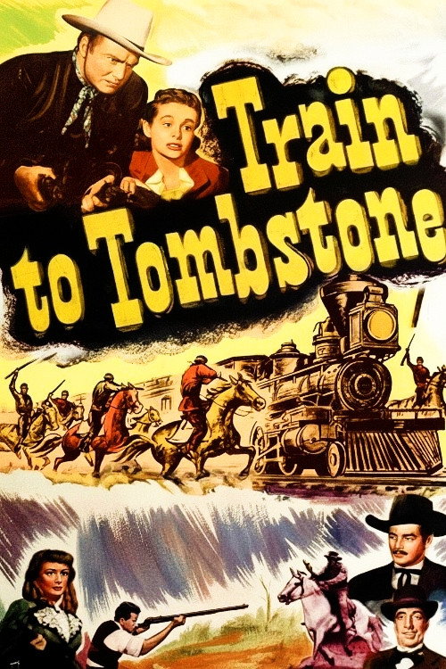 Train to Tombstone poster