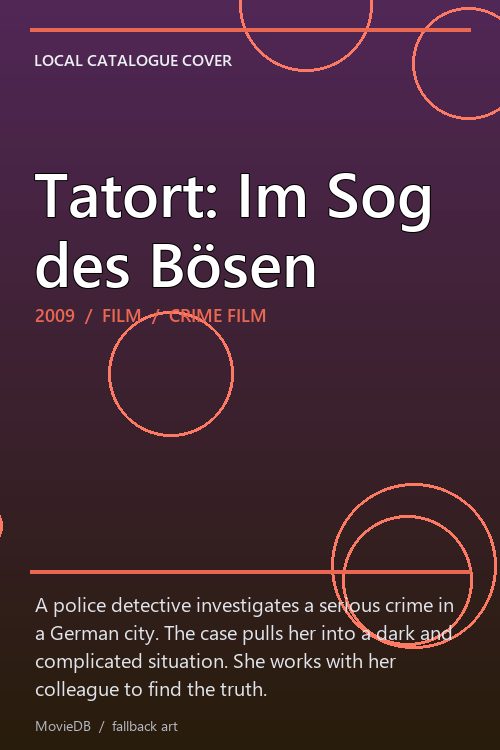 Tatort: Im Sog des Bösen poster