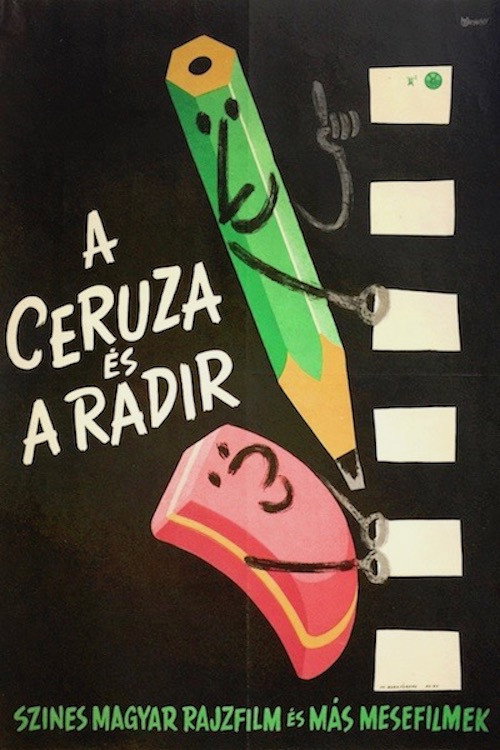 The Pencil and the Rubber poster