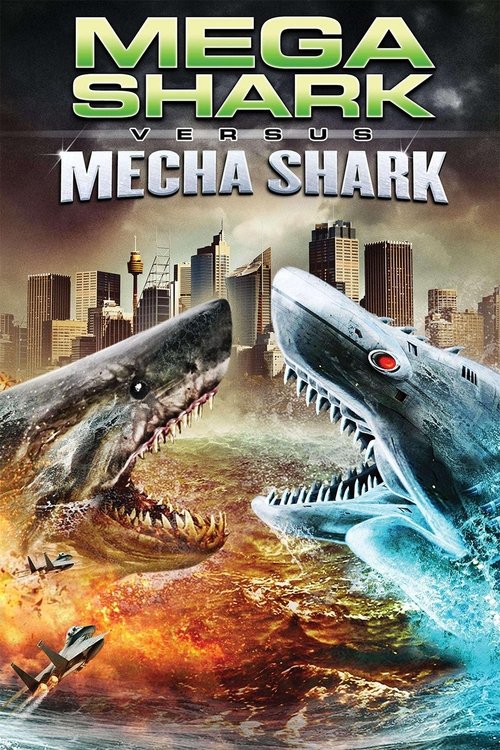 Mega Shark Versus Mecha Shark poster