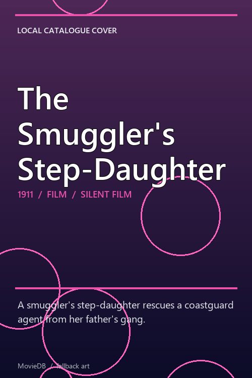 The Smuggler's Step-Daughter poster