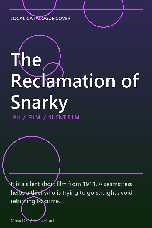The Reclamation of Snarky poster