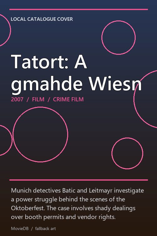 Tatort: A gmahde Wiesn poster