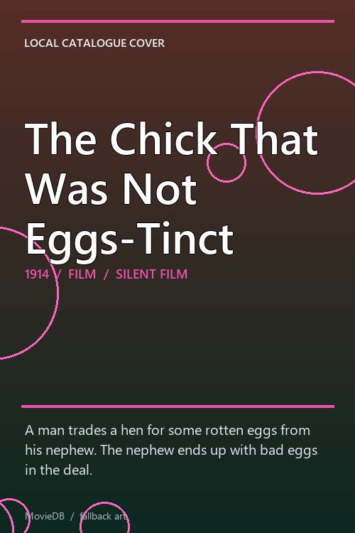 The Chick That Was Not Eggs-Tinct poster