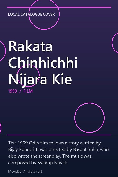 Rakata Chinhichhi Nijara Kie poster
