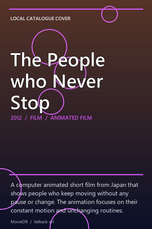 The People who Never Stop poster