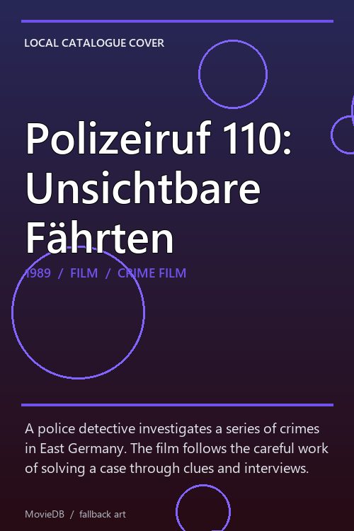 Polizeiruf 110: Unsichtbare Fährten poster