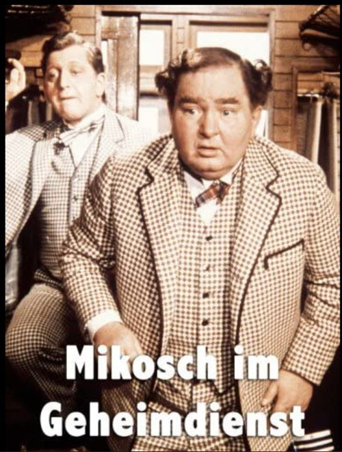 Mikosch of the Secret Service poster