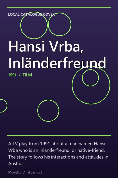 Hansi Vrba, Inländerfreund poster
