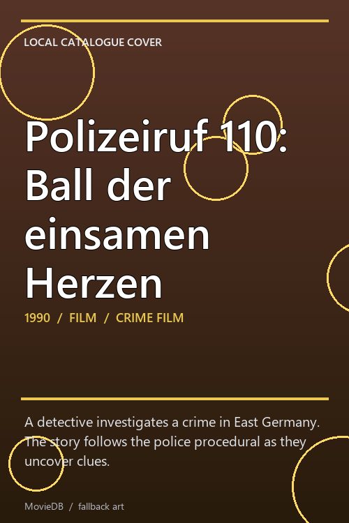 Polizeiruf 110: Ball der einsamen Herzen poster