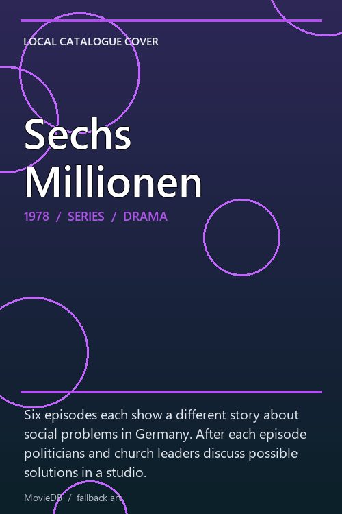 Sechs Millionen poster