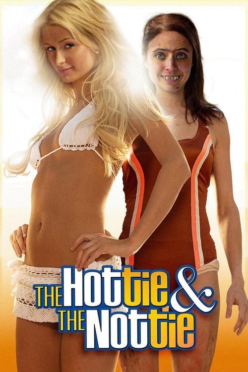 The Hottie and the Nottie poster