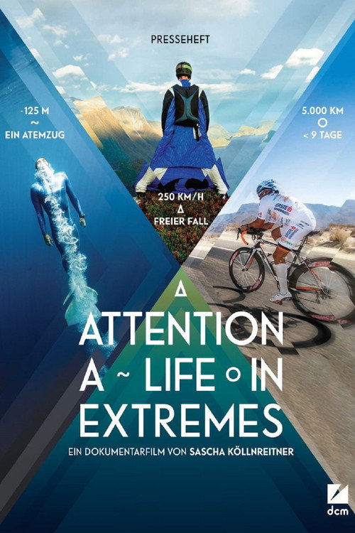 Attention – A Life in Extremes poster