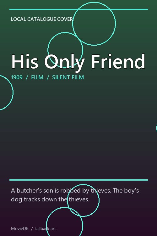His Only Friend poster