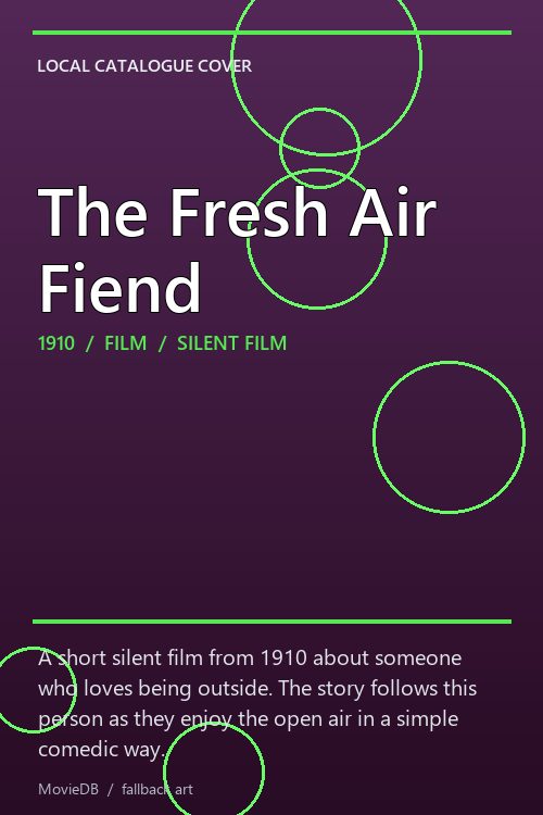 The Fresh Air Fiend poster