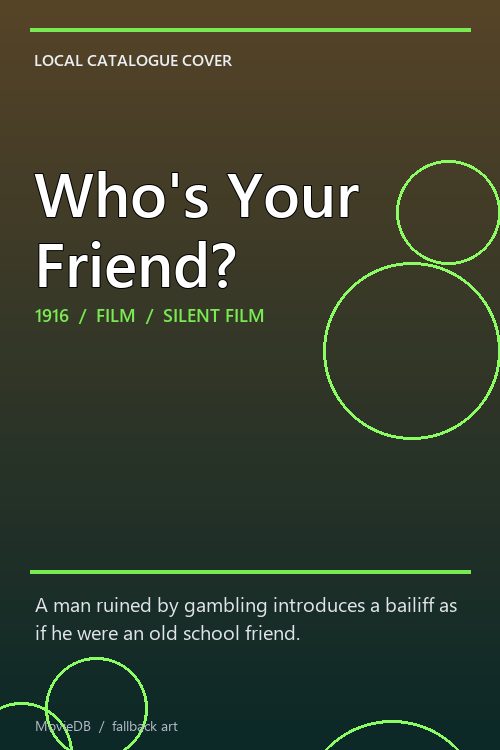 Who's Your Friend? poster