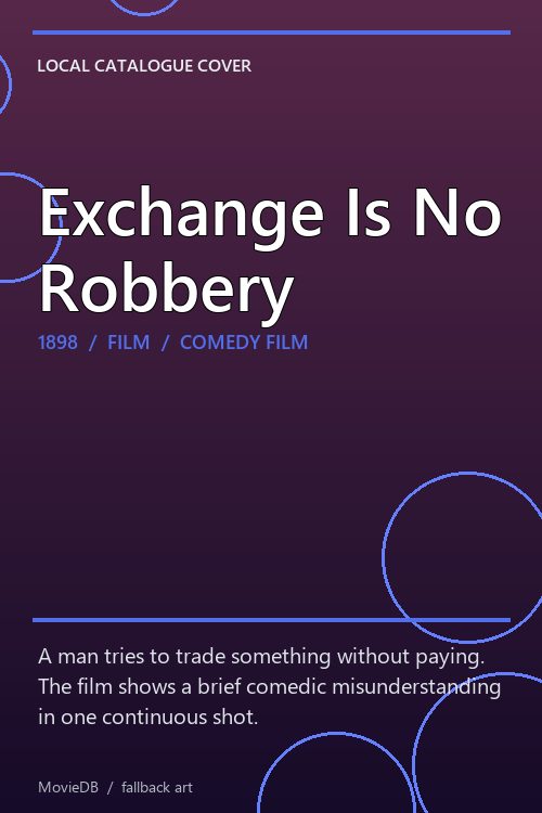 Exchange Is No Robbery poster