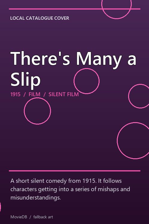 There's Many a Slip poster