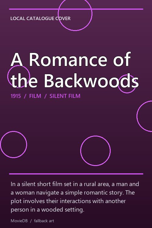 A Romance of the Backwoods poster