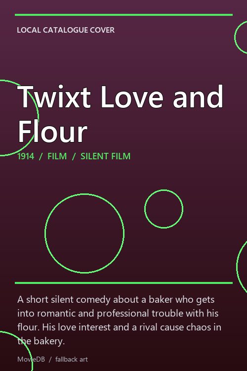 Twixt Love and Flour poster
